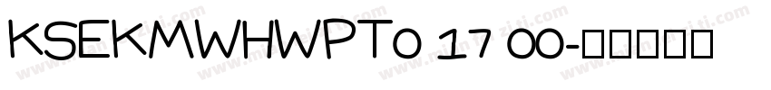 KSEKMWHWPT0 17 00字体转换